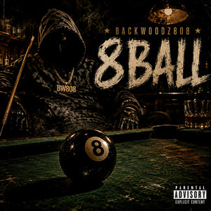 8-Ball by Backwoodz808