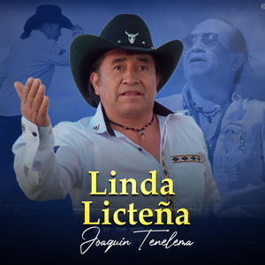 Joaquin Tenelema - Linda Licteña