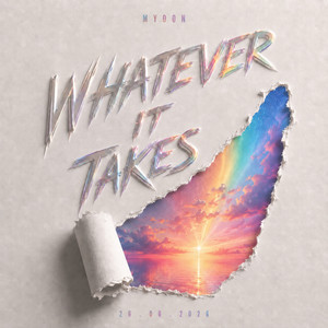 Whatever It Takes by Myoon