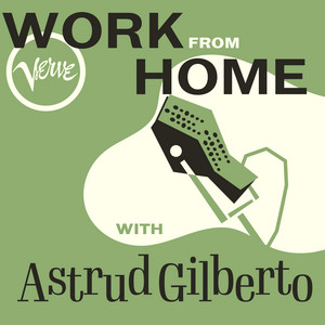 Work From Home with Astrud Gilberto cover