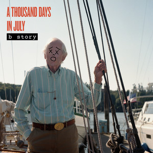 A Thousand Days in July