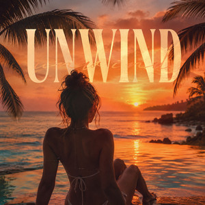 Unwind by Damarsian, Jake P, Grizzy Bub