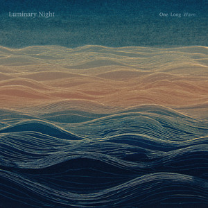 One Long Wave by Luminary Night