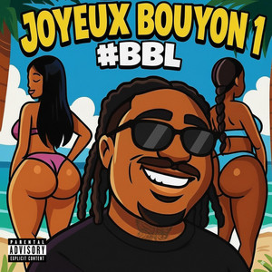 JOYEUX BOUYON 1 #BBL