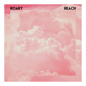 Reach by Roary