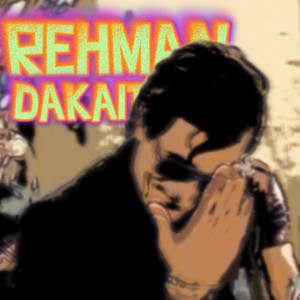Rehman Dakait by TAYYAB
