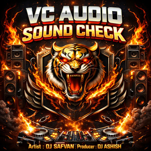 VC Audio Sound Check by Dj Safvan