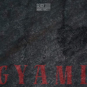 GYAML (Giving You All My Love) by Seige Monstracity
