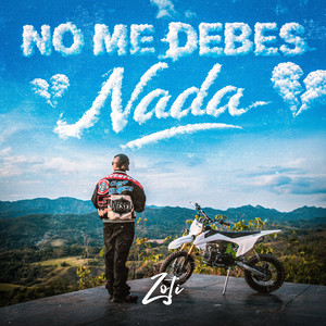 Zoti - No Me Debes Nada