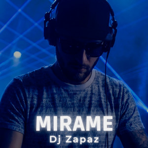 Mirame by Dj Zapaz