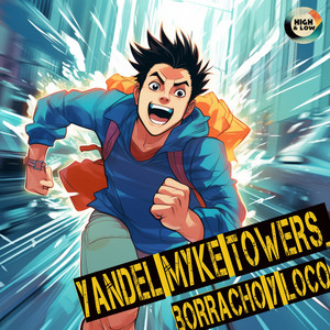 Borracho y Loco - Sped Up