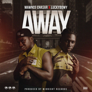 Mawnce Chasar & Luckybowy - Away