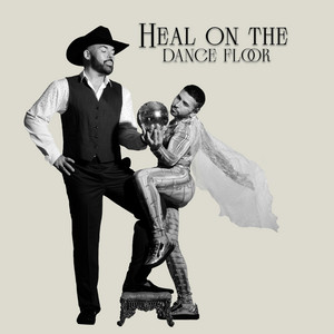 Heal On The Dance Floor by CX2 Ryder
