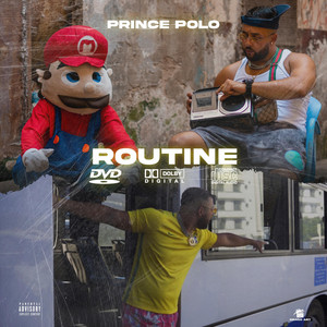 Prince Polo - ROUTINE