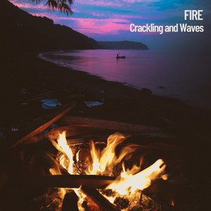 Fire: Crackling and Waves album