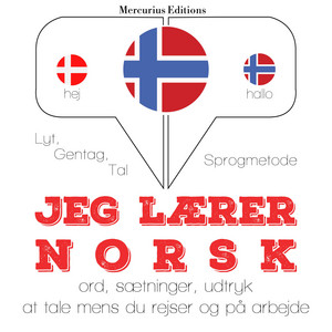 Jeg lærer norsk (Lyt, gentag, tal: sprogmetode)