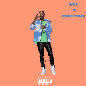 Another Way by Dre R