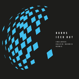 Iced Out - Calvin Harris Remix by BURNS