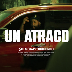UN ATRACO (RAP TYPE BEAT)