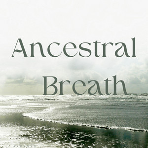 Ancestral Breath by Axovoyd