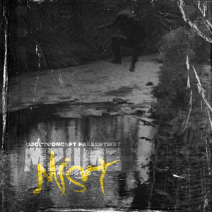 Mist by DJ Cut Concept, MzumB, Prodotto