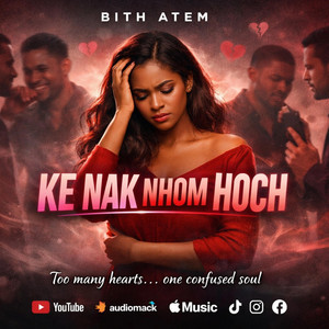 Bith Atem - Ke Nak Nhom Hoch