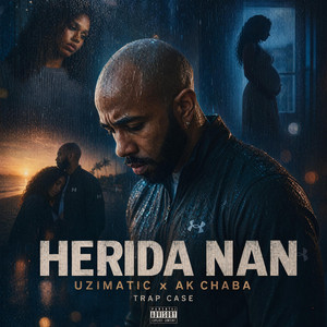 Herida Nan by Uzimatic, AK Chaba