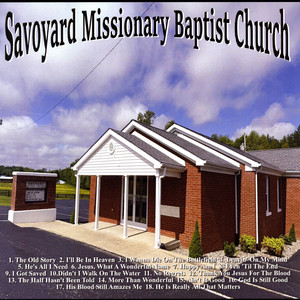 Savoyard Missionary Baptist Church — Savoyard Missionary Baptist Church