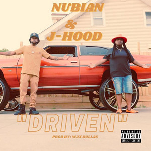 Driven by Nubian, J-Hood