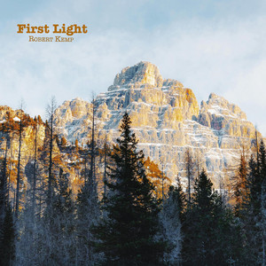 First Light by Robert Kemp