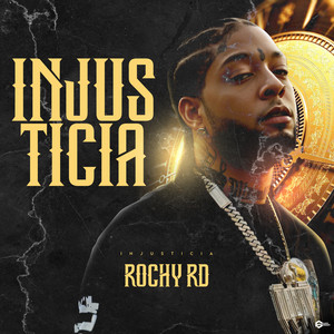Rochy RD - Injusticia