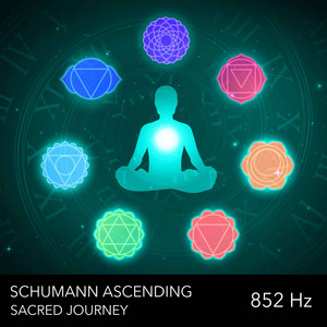 Ethereal Chants - 852 Hz by Schumann Ascending