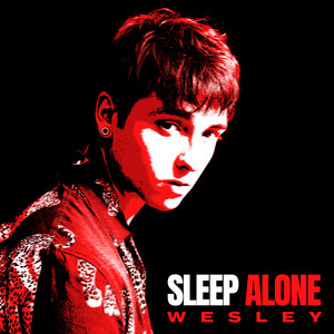 SLEEP ALONE by WESLEY