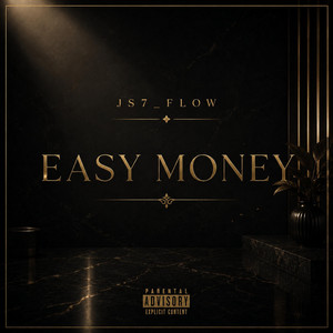EASY MONEY by JS7_FLOW