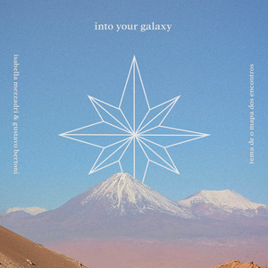 Into Your Galaxy (Tema de O Mapa dos Encontros) by Isabella Mezzadri, Gustavo Bertoni