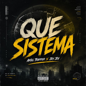 Que Sistema by Ariel Trapper