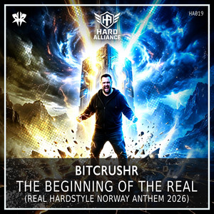 The Beginning of the Real - Real Hardstyle Norway Anthem 2026 by BITCRUSHR