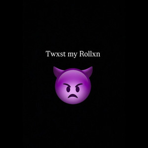 TwxstMyRollxn by CBK4