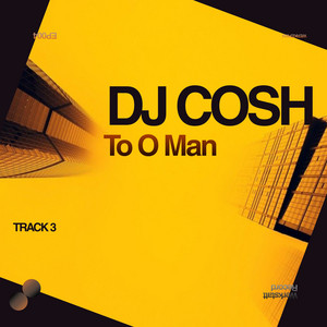 To O Man by Dj COSH
