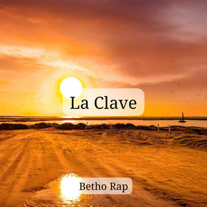 La Clave by Betho Rap