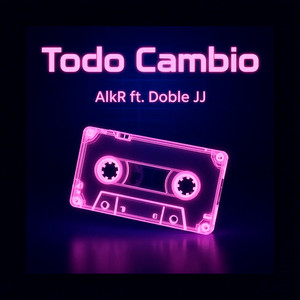 Todo Cambio by AlkR, Doble JJ