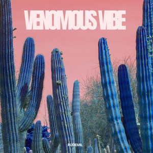 VENOMOUS VIBE by Rudemil