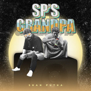 SHAN PUTHA - SP's Grandpa (Studio Mistake 01 Unofficial)