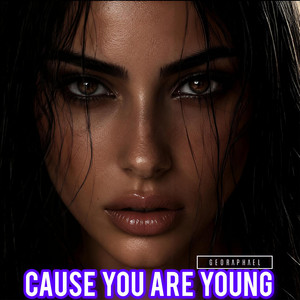 Cause You Are Young - Oriental Deep House by Geo Raphael