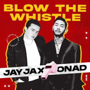 Blow the Whistle by JayJax, Onadio Leonardo
