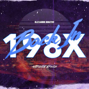 Back In 198X (alternative version)