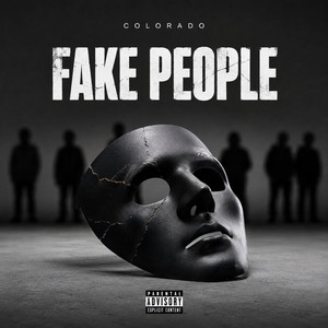 Fake People by Coloradomgongautat