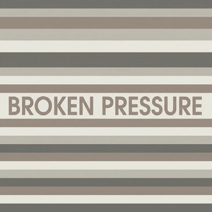 Broken Pressure by Veda Narain