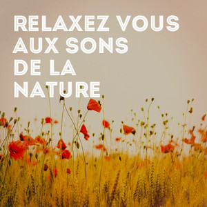 Relaxez-Vous Aux Sons De La Nature album