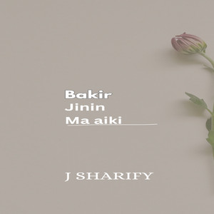 J SHARIFY - Bakir Jinin Ma Aiki